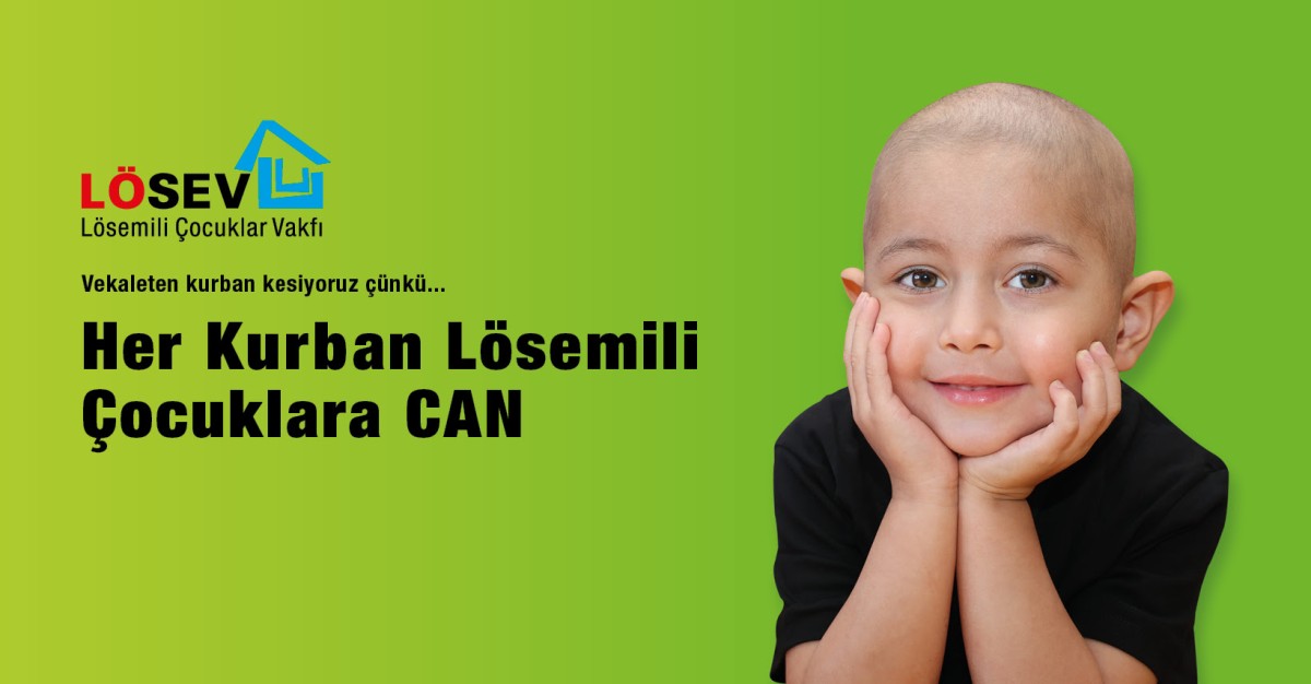 HER KUBRAN LÖSEMİLİ ÇOCUKLARA CAN 