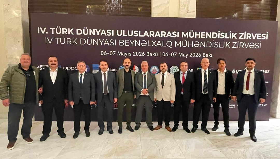 IV. TÜRK DÜNYASI ULUSLARARASI MÜHENDİSLİK ZİRVESİ BAKÜ’DE GERÇEKLEŞTİRİLDİ