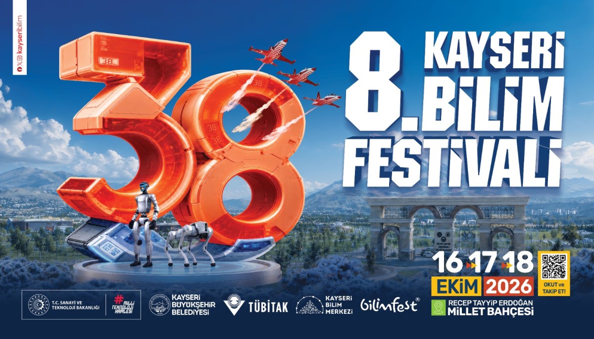 BİLİMFEST KAYSERİ İLE BİLİM, HAVACILIK VE GÖKYÜZÜ ŞÖLENİ YAŞANACAK